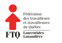 FTP Fédération des travailleurs et travailleuses du Québec - Laurentides-Lanaudière